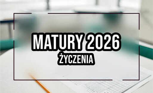 Zdjęcie do MATURY 2026